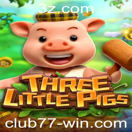 Explorando o Mundo de THREELITTLEPIGS: O Novo Jogo que Conquista Club77